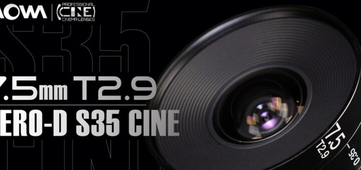 Laowa 7.5mm T2.9 Zero-D S35 Cine