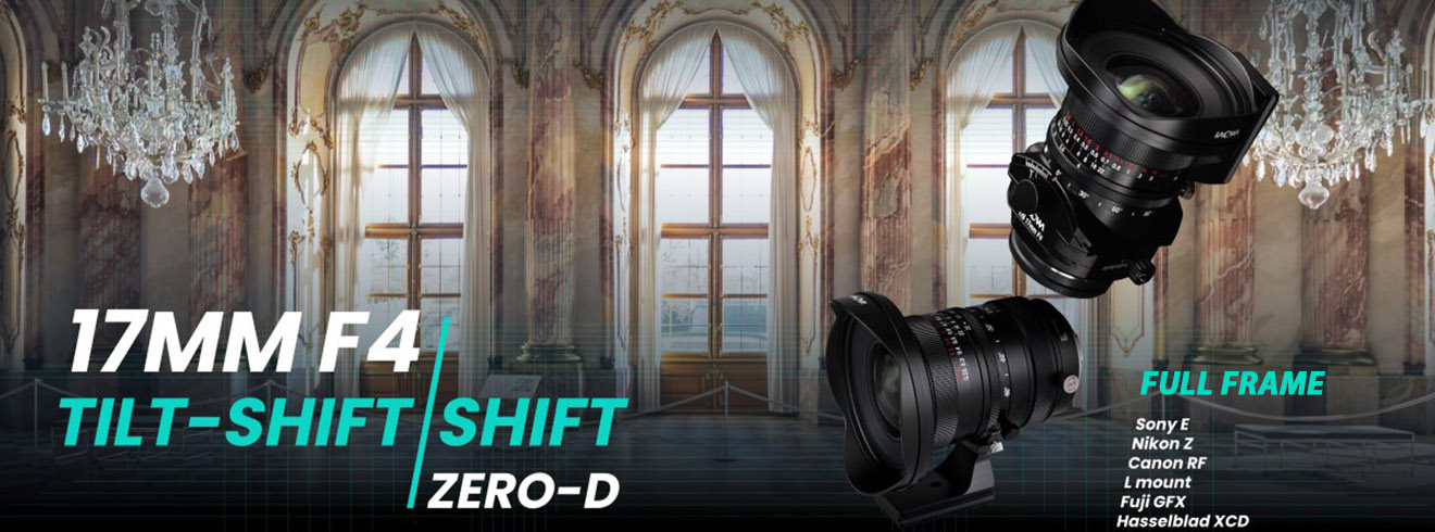 Laowa 17mm f/4 Zero-D Tilt-Shift / Shift