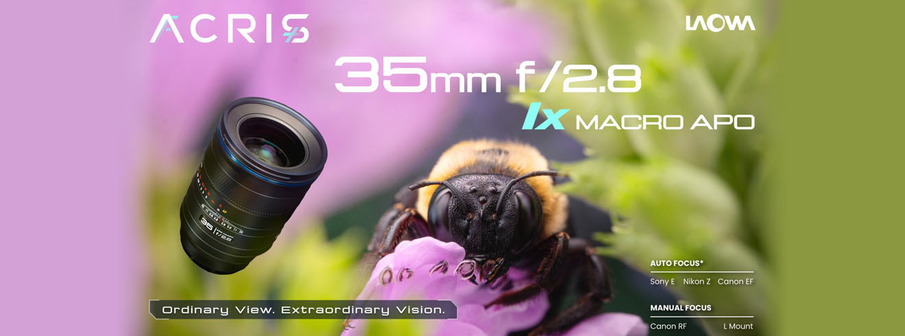 Laowa ACRIS 35mm f/2.8 1X Macro APO Laowa ACRIS 35mm f/2.8 1X Macro APO Slider